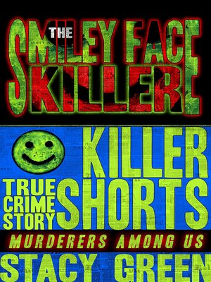 cover image of The Smiley Face Killer